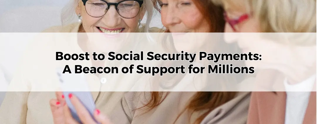 Boost to Social Security Payments A Beacon of Support for Millions of Australians