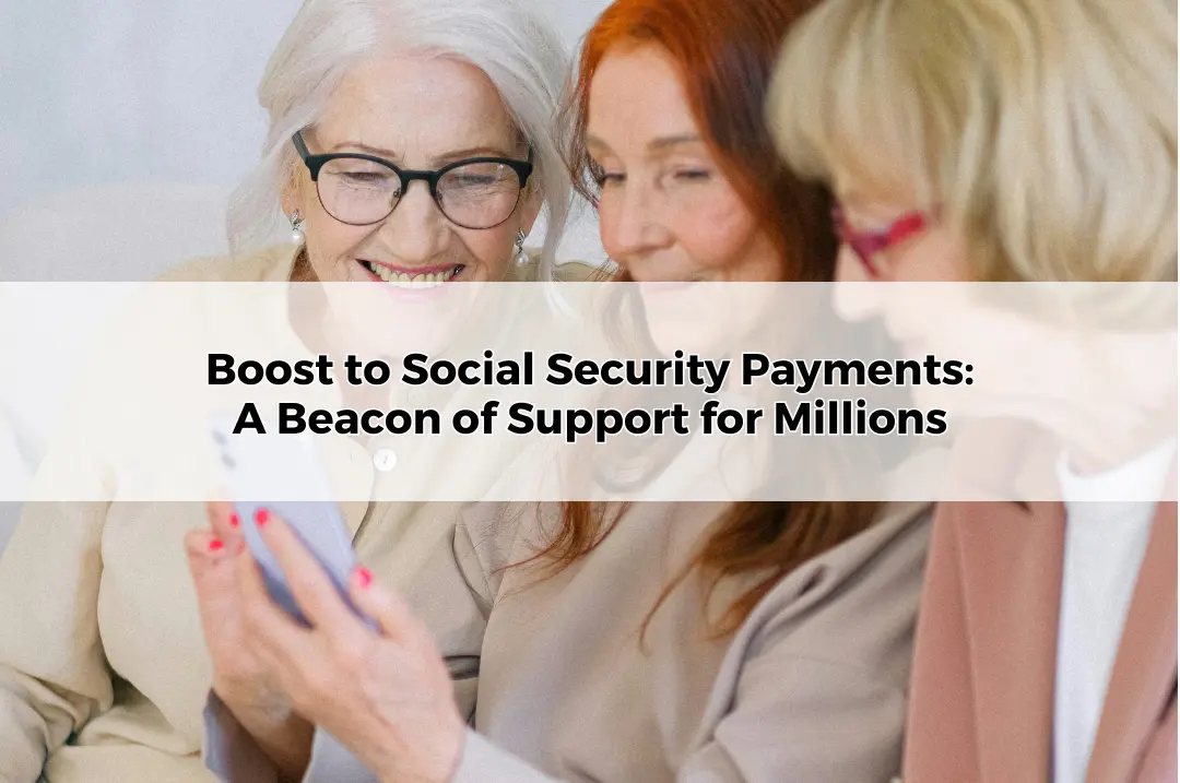 Boost to Social Security Payments A Beacon of Support for Millions of Australians