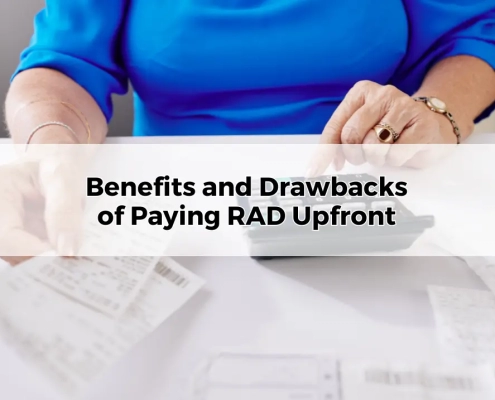 Benefits and Drawbacks of Paying RAD Upfront