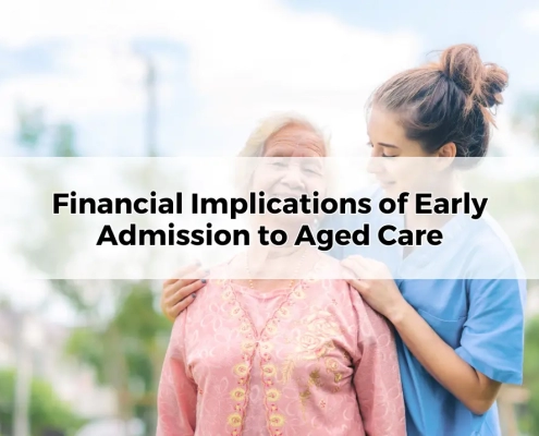 Financial Implications of Early Admission to Aged Care