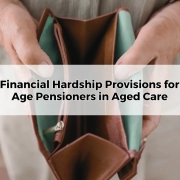 Financial Hardship Provisions for Age Pensioners in Aged Care