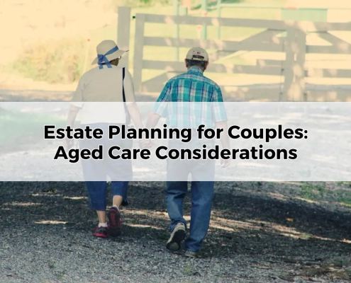 Estate Planning for Couples_ Aged Care Considerations