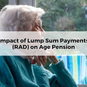 Impact of Lump Sum Payments (RAD) on Age Pension