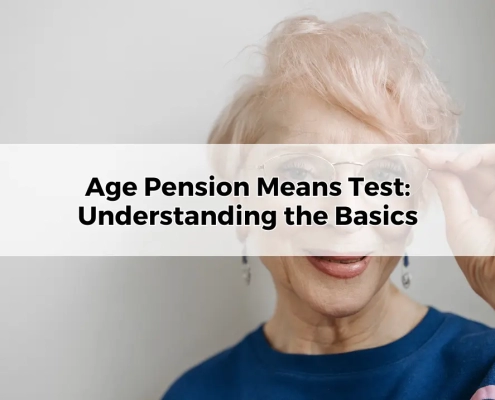 Age Pension Means Test Understanding the Basics