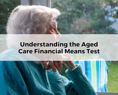 Understanding the Aged Care Financial Means Test