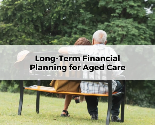 Long-Term Financial Planning for Aged Care