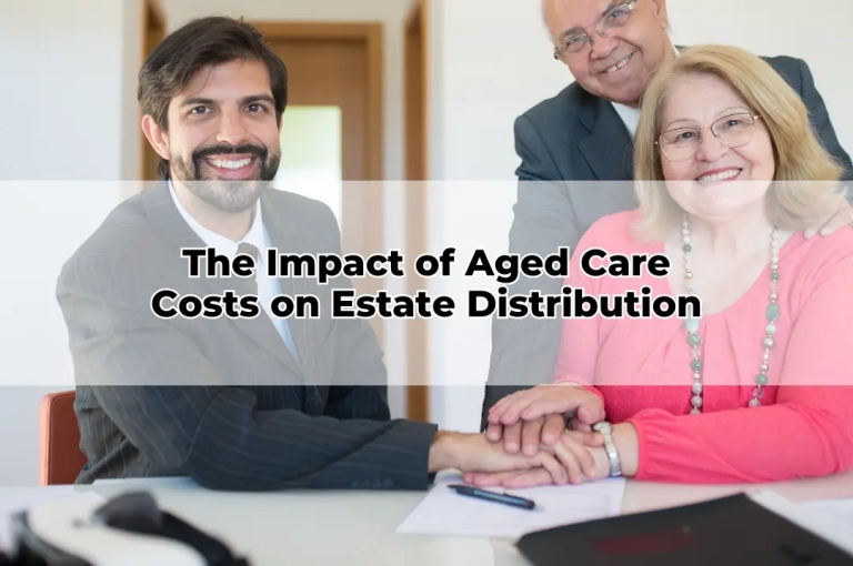 The Impact of Aged Care Costs on Estate Distribution