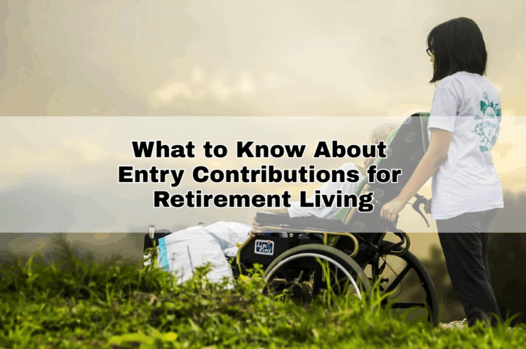 Entry contributions for retirement villages